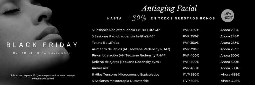 Botox Antiaging Indiba Black Friday Laser Natura Madrid